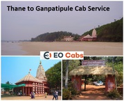 Thane to Ganpatipule Car Rental - Taxi Service. Hire Cabs from Thane.