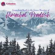 Book Wonder Himachal Tour Packages at Best Price – Columbus Tourism