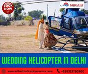 Book A Helicopter For wedding In Delhi