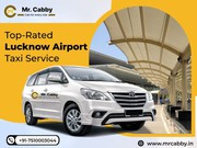 Get Top rated Airport taxi service in Lucknow