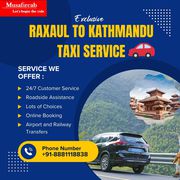 Raxaul to Kathmandu Taxi Service,  Raxaul to Kathmandu Taxi Fare