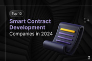  Top 10 Smart Contract Development Companies in 2024